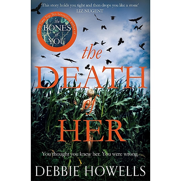 The Death of Her, Debbie Howells