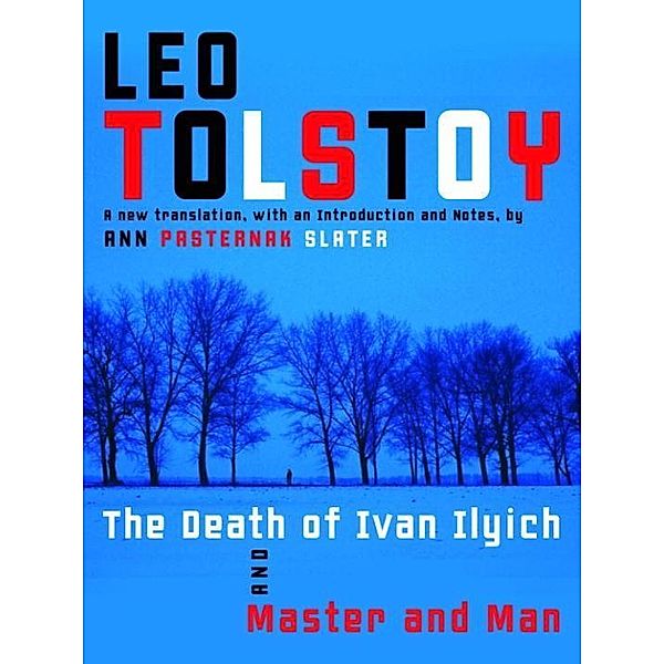 The Death of Ivan Ilyich and Master and Man / Modern Library Classics, Leo Tolstoy