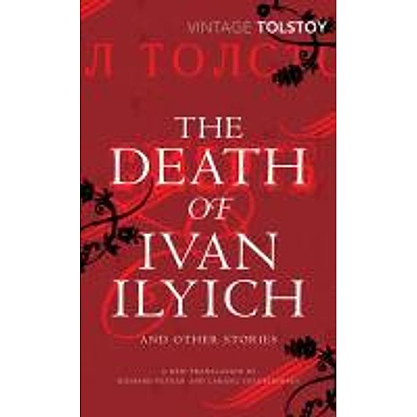 The Death of Ivan Ilyich and Other Stories, Leo N. Tolstoi