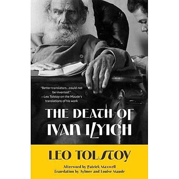 The Death of Ivan Ilyich (Warbler Classics Annotated Edition), Leo Tolstoy