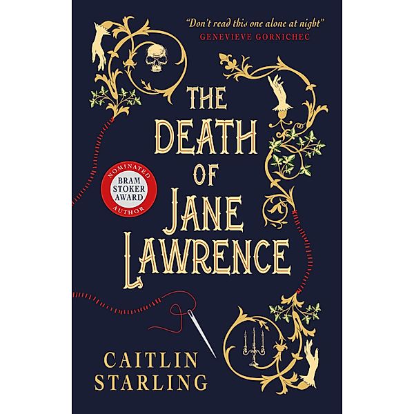 The Death of Jane Lawrence, Caitlin Starling