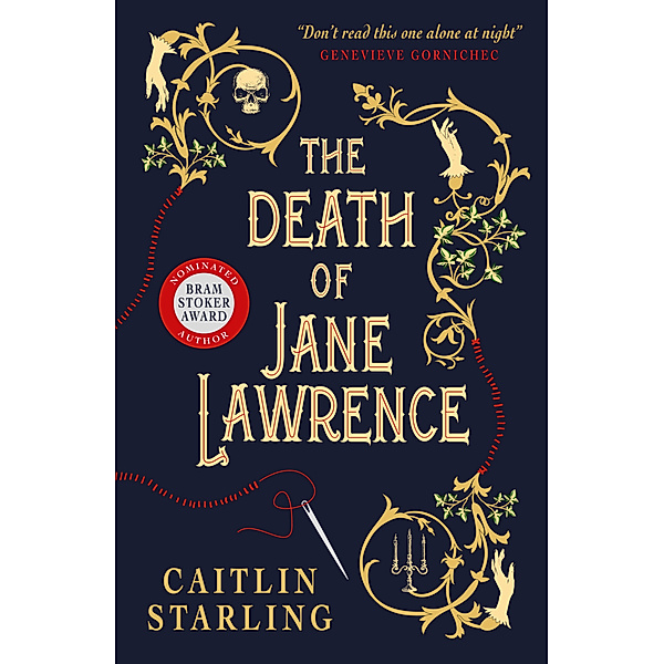 The Death of Jane Lawrence, Caitlin Starling