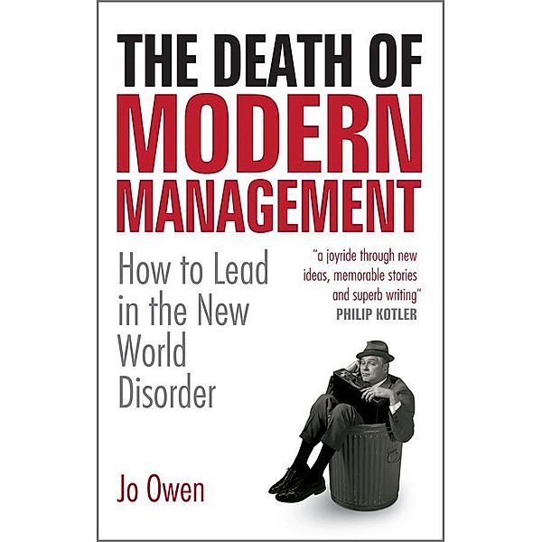 The Death of Modern Management, Jo Owen