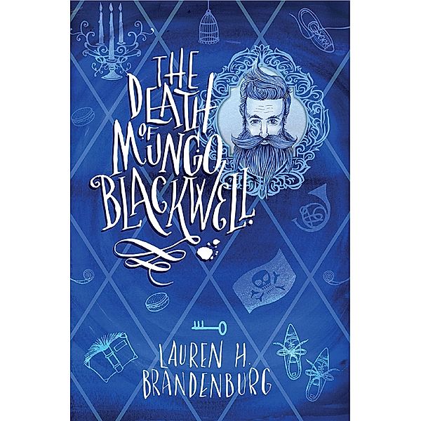 The Death of Mungo Blackwell, Lauren H Brandenburg