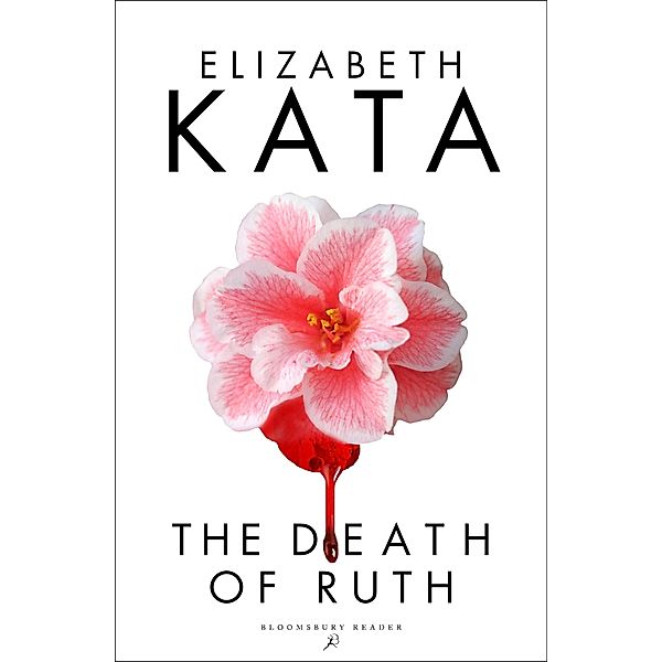 The Death of Ruth, Elizabeth Kata