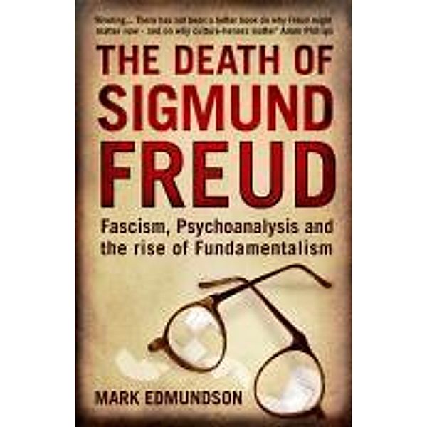 The Death of Sigmund Freud, Mark Edmundson