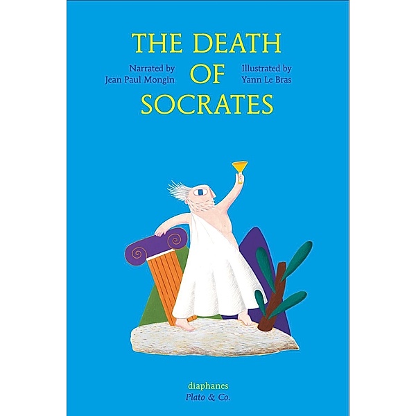 The Death of Socrates, Jean Paul Mongin, Yann Le Bras