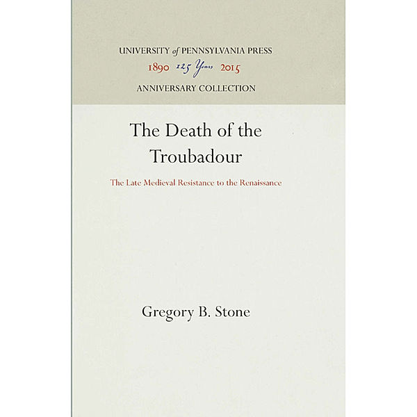 The Death of the Troubadour, Gregory B. Stone