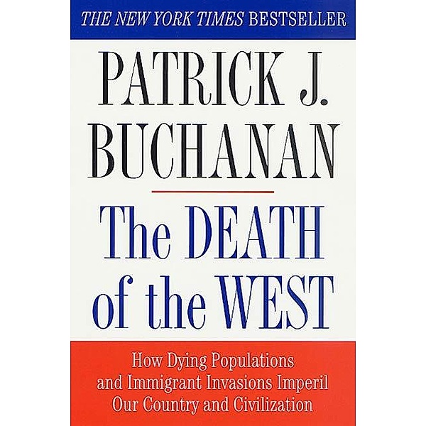 The Death of the West, Patrick J. Buchanan