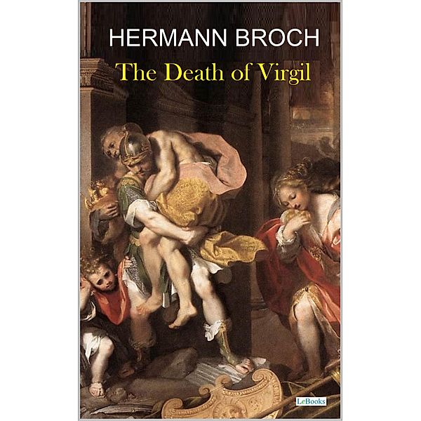 The Death of Virgil - Hermann Broch / Grandes Clássicos, Hermann Broch