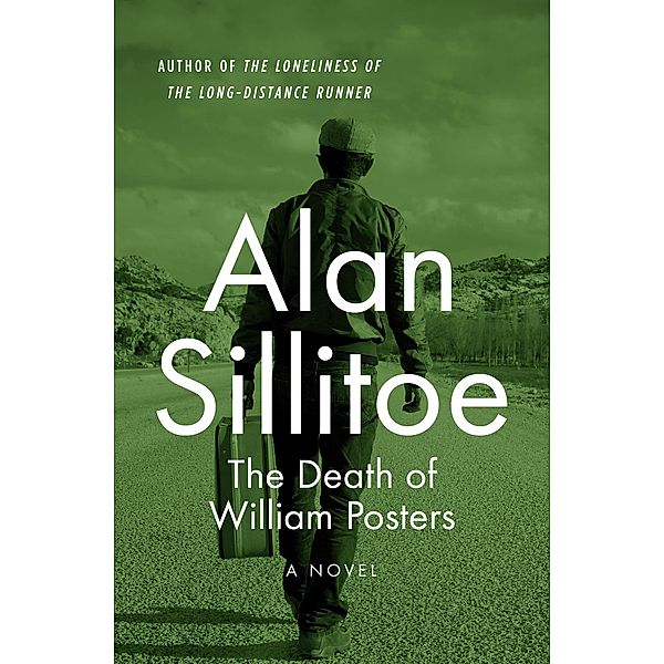 The Death of William Posters / The William Posters Trilogy, Alan Sillitoe