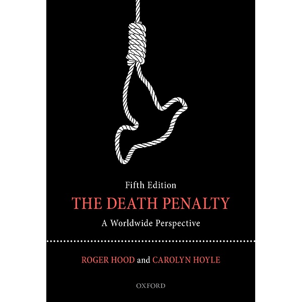 The Death Penalty, Roger Hood, Carolyn Hoyle