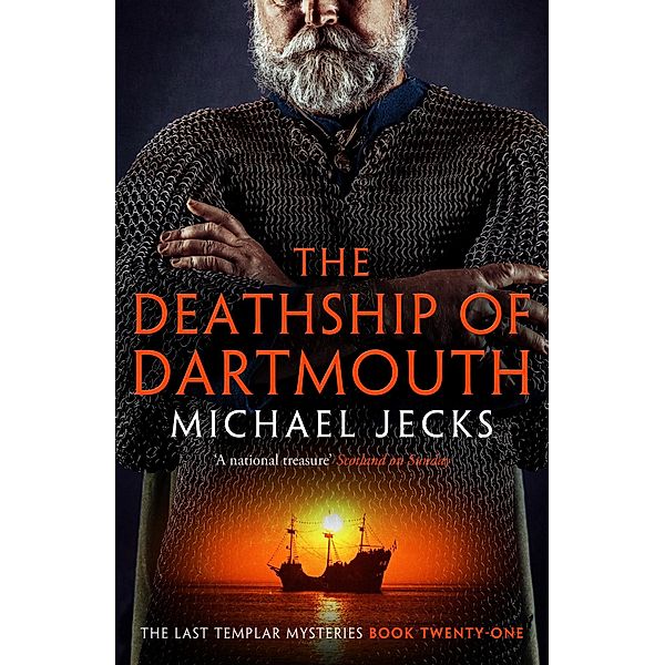 The Death Ship of Dartmouth (Last Templar Mysteries 21), Michael Jecks