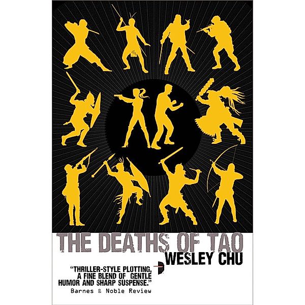 The Deaths of Tao / Tao Series Bd.2, Wesley Chu