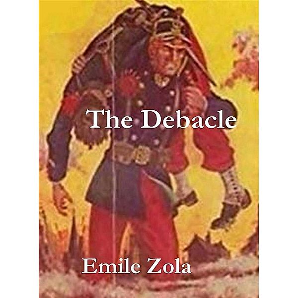 The Debacle, Emile Zola