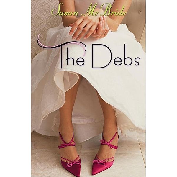 The Debs / The Debs, Susan McBride