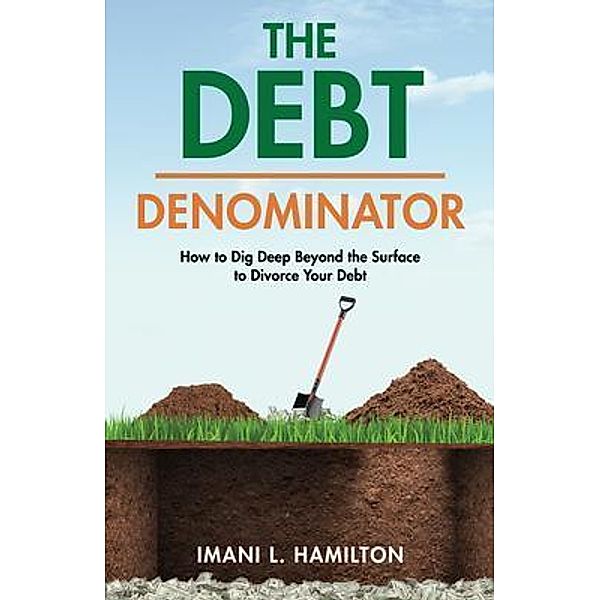 The Debt Denominator, Imani Hamilton