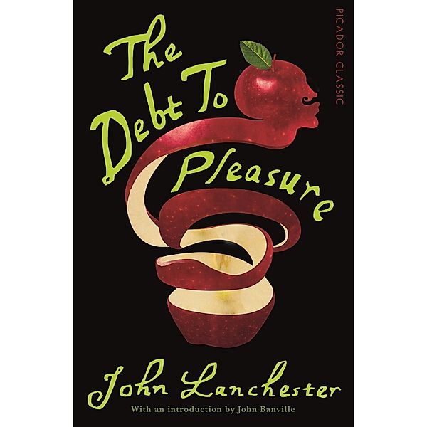 The Debt To Pleasure, John Lanchester