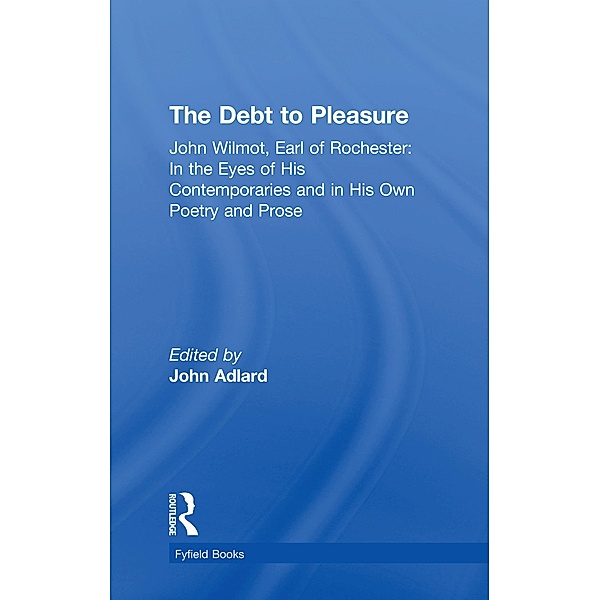 The Debt to Pleasure, John Wilmot