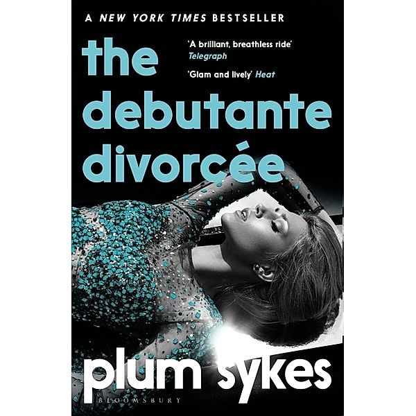 The Debutante Divorcée, Plum Sykes