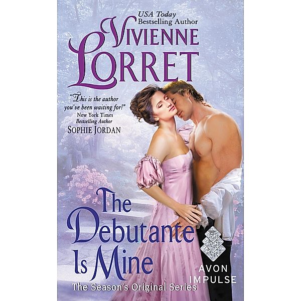 The Debutante Is Mine / The Season's Original Bd.1, Vivienne Lorret