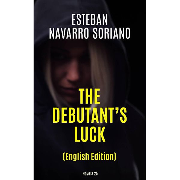 The Debutant's Luck, Esteban Navarro Soriano