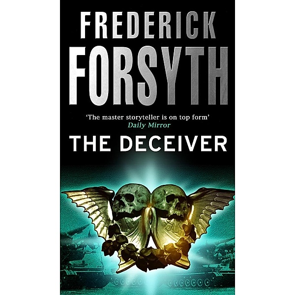 The Deceiver, Frederick Forsyth