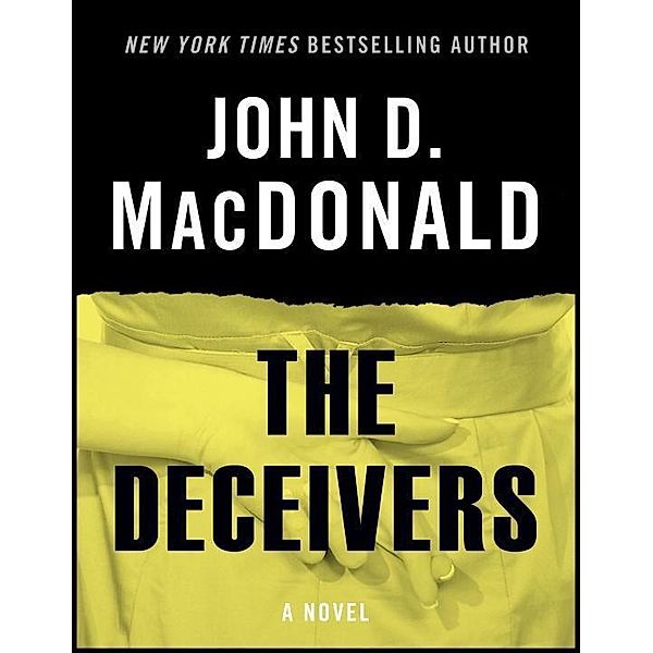 The Deceivers, John D. MacDonald