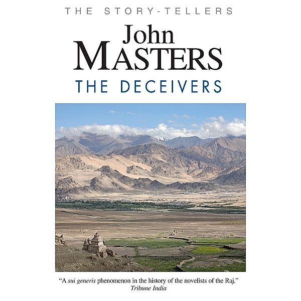 The Deceivers / Indian Trilogy, John Masters