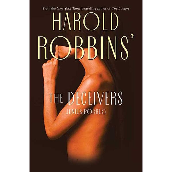 The Deceivers / Madison Dupre Bd.2, Harold Robbins, Junius Podrug