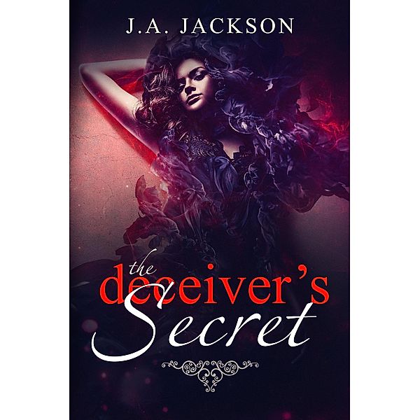 The Deceiver's Secret, J. A. Jackson