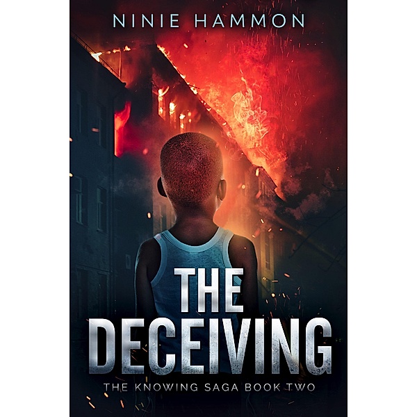 The Deceiving (The Knowing, #2) / The Knowing, Ninie Hammon