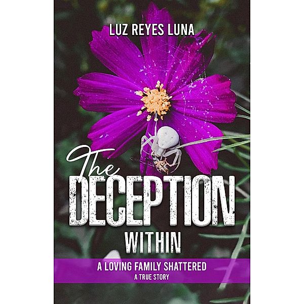 The Deception Within, Luz Reyes Luna