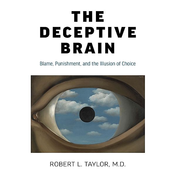 The Deceptive Brain, Robert L. Taylor