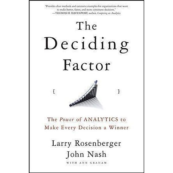 The Deciding Factor, Larry E. Rosenberger, John Nash, Ann Graham