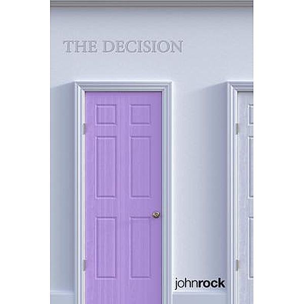 The Decision, John Rock