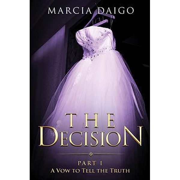 The Decision, Marcia Daigo