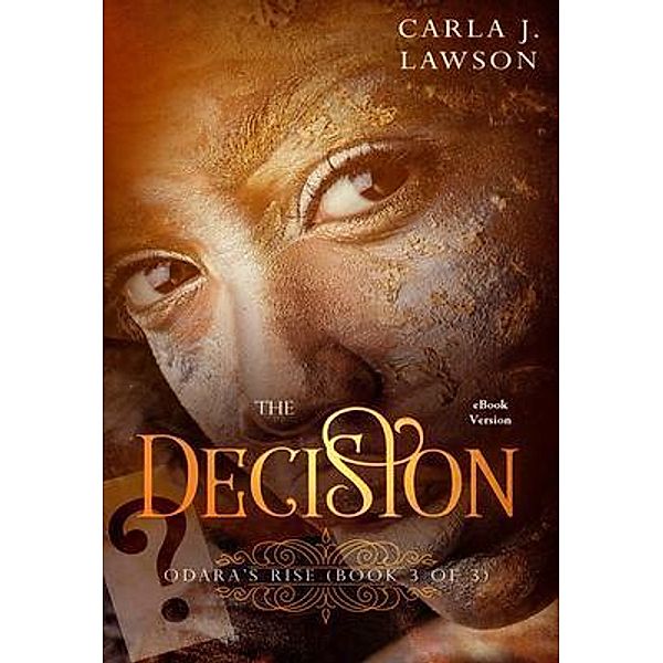 The Decision, Carla Lawson