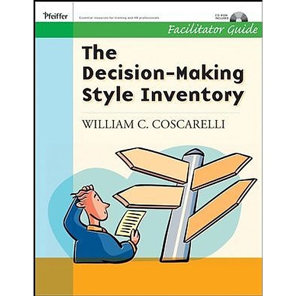 The Decision-Making Style Inventory, w. CD-ROM, 3 pt., William C. Coscarelli