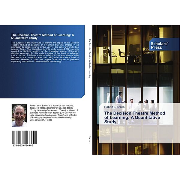 The Decision Theatre Method of Learning: A Quantitative Study, Robert J. Sarvis