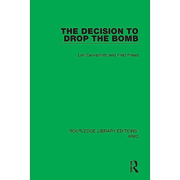The Decision to Drop the Bomb, Len Giovannitti, Fred Freed