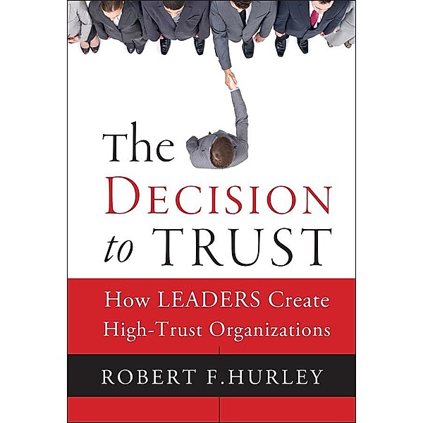 The Decision to Trust, Robert F. Hurley