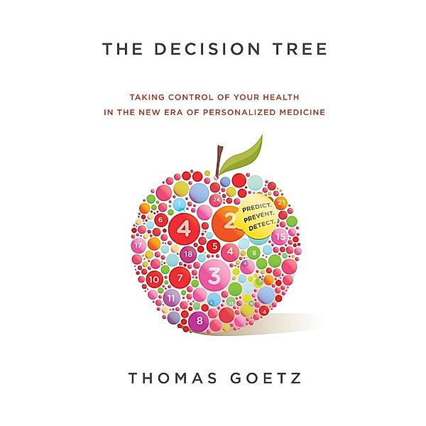 The Decision Tree, Thomas Goetz