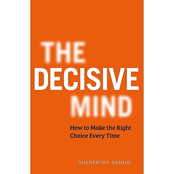 The Decisive Mind, Sheheryar Banuri