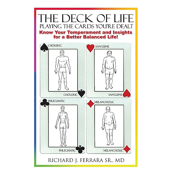 The Deck of Life, Richard J. Ferrara Sr. MD