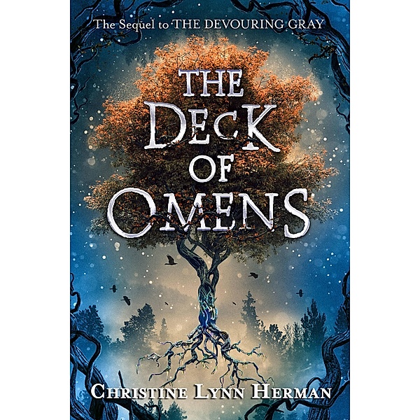 The Deck of Omens / The Devouring Gray Bd.2, C. L. Herman