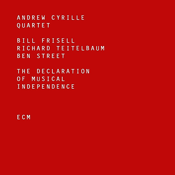 The Declaration Of Musical Independence, Andrew Cyrille Quartet