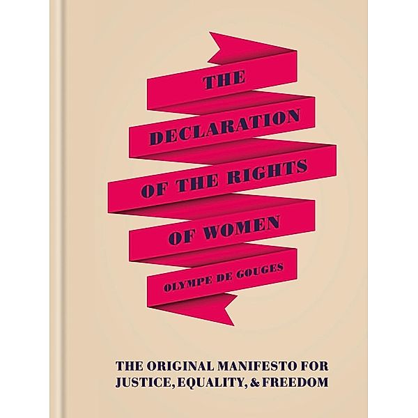 The Declaration of the Rights of Women, Olympe de Gouges