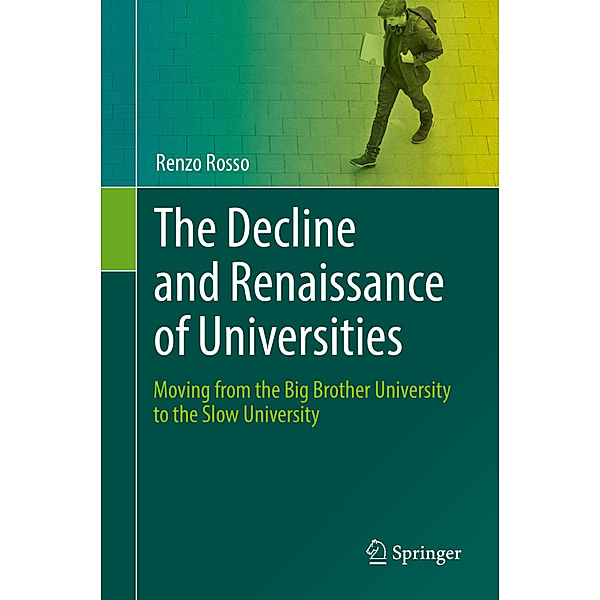 The Decline and Renaissance of Universities, Renzo Rosso