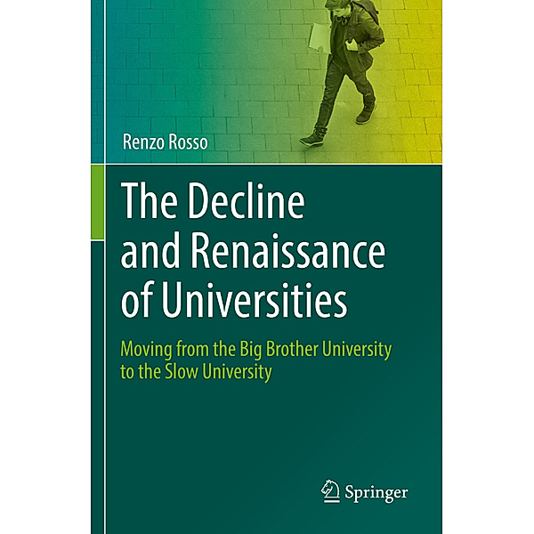 The Decline and Renaissance of Universities, Renzo Rosso